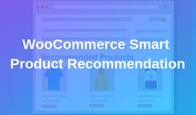 WooCommerce Smart Product Recommendation