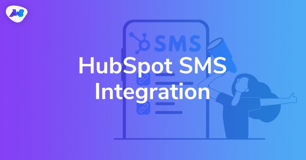 HubSpot SMS integration