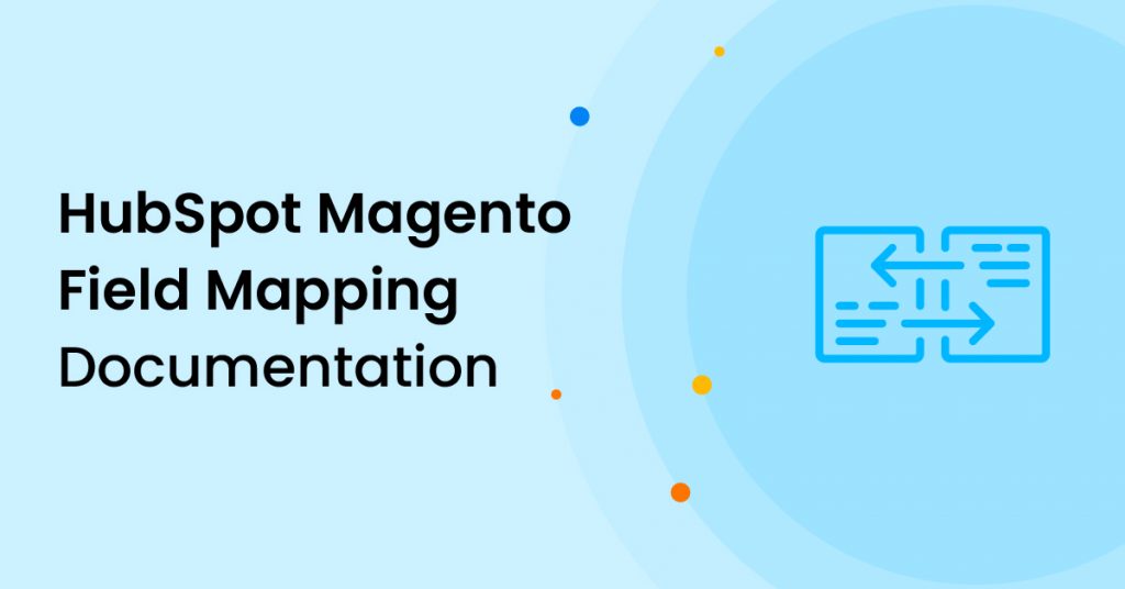 HubSpot Magento Field Mapping Documentation